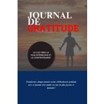 Journal de Gratitude avec Affirmations Positives Quotidiennes | Éveillez la joie en vous: Cultivez la Positivité pour une Vie Épanouie