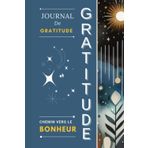 Journal de gratitude: Chemin vers le bonheur