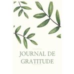 Journal de Gratitude – Réflexions Quotidiennes pour plus de Calme et de Joie: Carnet guidé 80 jours avec citations inspirantes, prompts bien-être et exercices simples pour cultiver la positivité