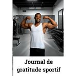 Journal de gratitude Sportif pour Homme Noir