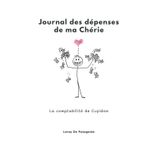 Journal des dépenses de ma Chérie: La comptabilité de Cupidon