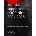 Journal d'un supporter de l'OGC Nice 2024-2026: La saison 2024-2025 du GYM vu du stade