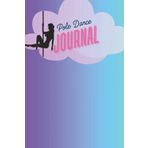 Journal Notebook for Pole Dancers | Gifts for Pole Dancers | Dance Journal