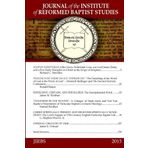 Journal of the Institute of Reformed Baptist Studies 2015 by Dr. James M. Renihan (2015-03-04)