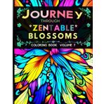 Journey through Zentangle Blossom: Volume 7: The Ultimate Floral Zentangle Collection