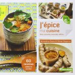 J'épice ma cuisine: Anis curcuma muscade safran