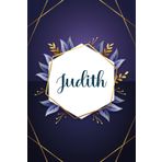 Judith: Taccuino personalizzato con il nome Judith | Regalo di compleanno per moglie, mamma, sorella, figlia ... | Foglie blu | 110 pagine a righe, Piccolo formato 6x9 pollici (15,24 x 22,86 cm)