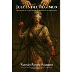 Jueces del Régimen: Aplicación de leyes contra la disidencia en Venezuela