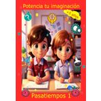 Juegos Pasatiempos para niños: Desarrolla tu imaginación (Serie niños MaatBook, Band 3)