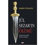 Jül Sezar’ın Ölümü - Barry Strauss