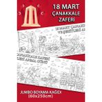 Jumbo Çanakkale Zaferi Dev Boyama Kağıdı 60CM x 250CM