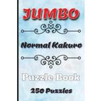 Jumbo Kakuro Puzzle Book: 250 Kakuro Puzzles for Seniors, Adults and Teens | One Puzzle Per Page | Solutions included at the Back | Handy 6 x 9 inch Travel Size