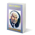 Jung Psikolojisi: Bir Psikoloji ve Modern Psikanaliz Kuramı