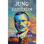 Jung ve Ezoterizm - Cihangir Gener