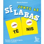 Junte As Sílabas: Procure As Imagens Iguais E Forme A Palavra