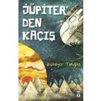 Jüpiter'den Kaçıs - Zübeyir Tokgöz