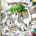 Jurassic Wonders: A Journey Through a Prehistoric World - A Creative & Fun Dinosaur Coloring Book for Kids Ages 4+ (Wild Wonders – A Magical Coloring Adventure!)