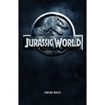 Jurassic World Junior Novel by Centum Books Ltd (16-Jun-2015) Paperback