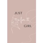 just go for it girl Notebook, Nice gift for women, adults, girls for taking notes, ideas, to-do list. Dot grid 120 pages size 6*9 paperback.