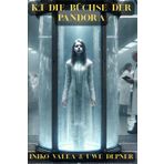 K.I Die Büchse der Pandora: Der Sturm den wir säten (K.I Eine ungewöhnliche Freundschaft, Band 2)