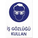 K Karaaliler Iş Güvenlik Uyarı Levhası Pvc 25X35 Iş Gözlüğü Kullan