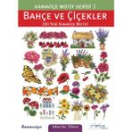 K.motif Serisi 1- Bahçe ve Çiçekler