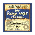 K-yonlineticaret Sessiz Sakin’in Gürültülü Maceraları 7 - Bir Köy Var Uzakta!