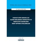 Kabahatlerin Sorumluluk Rejimi Bağlamında Düzenleyici ve Denetleyici Kurumların İdari Yaptırım Uygulamaları İstanbul Ceza Hukuku ve Kriminoloji Arşivi Yayın No: 83
