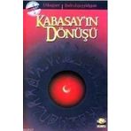 KABASAY'IN DÖNÜŞÜ - ŞADRUH SEYYID HAN;UTKU ESER