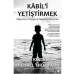 Kabil'i Yetiştirmek - Dan Kindlon Michael Thompson