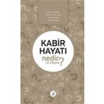 Kabir Hayatı Nedir Ne Değildir? - Kolektif
