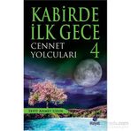 Kabirde İlk Gece 4 Cennet Yolcuları - Seyit Ahmet Uzun