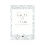 Kaçak ve Balık Recep Tanuğur