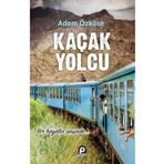 Kaçak Yolcu - Adem Özköse