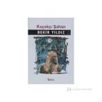 KAÇAKÇI ŞAHAN - BEKIR YILDIZ
