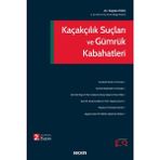 Kaçakçılık Suçları ve Gümrük Kabahatleri - Kaptan Kılıç