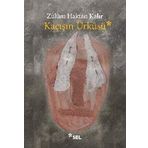 Kaçışın Ürküsü - Zulüm Haktan Kalır