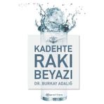 Kadehte Rakı Beyazı