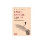 Kader Gayrete Aşıktır - Ethem Emin Nemutlu