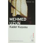 KADER KUYUSU - MEHMED UZUN