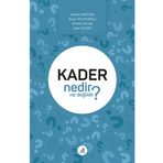 Kader Nedir Ne Değildir-Fecr Yayınları