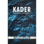 Kader Turhan Utku