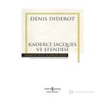 Kaderci Jacques ve Efendisi Ciltli - Deniş Diderot