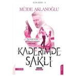 Kaderimde Saklıecem Serisi 2 - Müjde Aklanoğlu