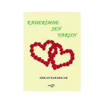 KADERIMDE SEN VARSIN - VICTORIA ALEXANDER