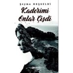 Kaderimi Onlar Çizdi - Şeyma Hoşgeldi