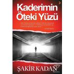 Kaderimin Öteki Yüzü - Şakir Kadan