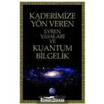 KADERIMIZE YÖN VEREN EVREN YASALARI - SEZAVER SEÇKİ