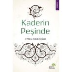 KADERIN PEŞINDE - MEHMET MURAT SOMER (ISBN:9786055020026)