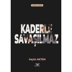 Kaderle Savaşılmaz - Haşim Akten